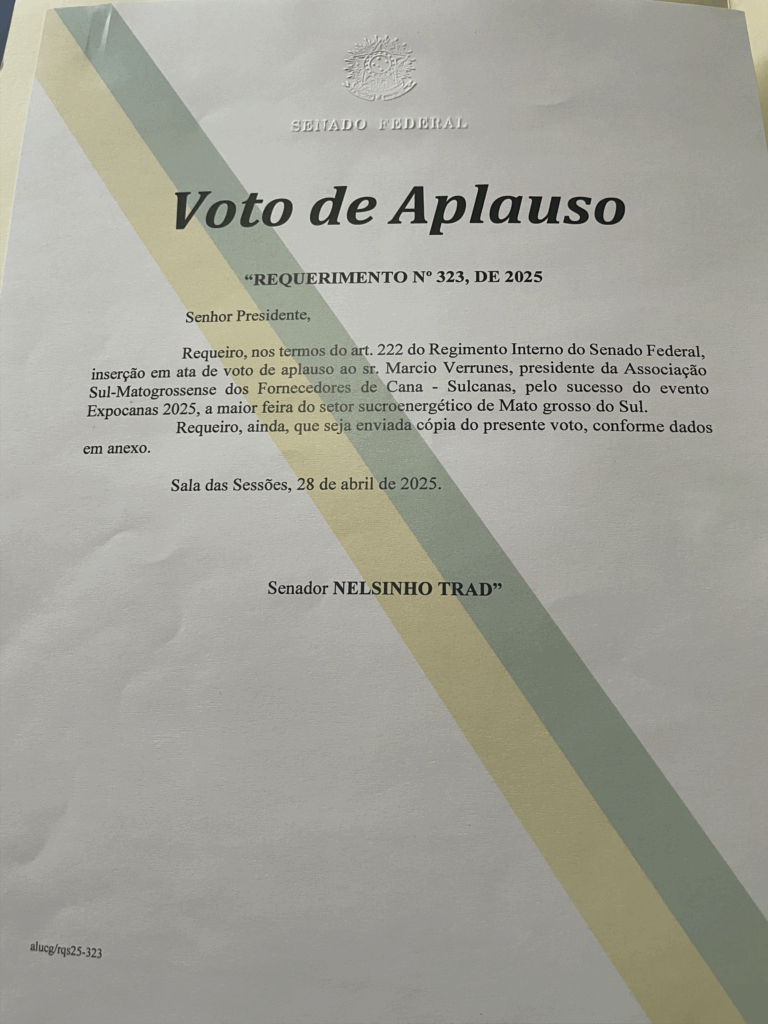 Presidente da Sulcanas é Homenageado com Moção de Aplausos pelo Senador Nelsinho Trad pelo Sucesso da Expocanas 2025 Presidente da Sulcanas é Homenageado com Moção de Aplausos pelo Senador Nelsinho Trad pelo Sucesso da Expocanas 2025