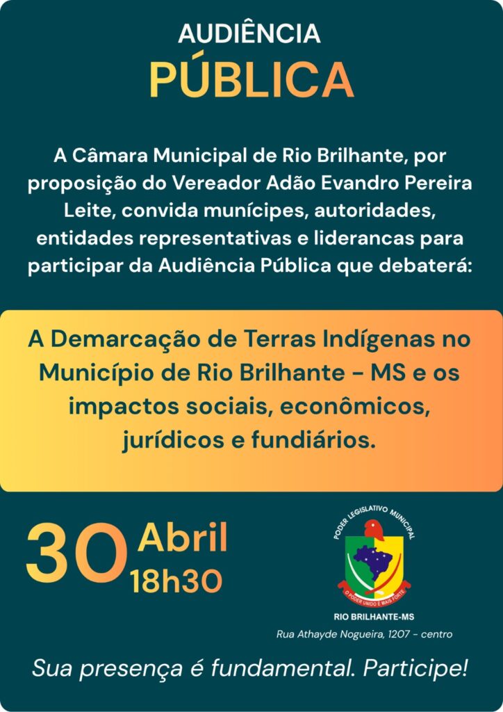 Audiência Pública em Rio Brilhante vai debater demarcação de terras indígenas e seus impactos no município