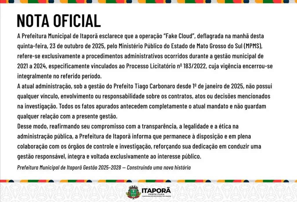 Prefeitura de Itaporã emite nota sobre Operação “Fake Cloud” e reforça compromisso com a transparência Prefeitura de Itaporã emite nota sobre Operação “Fake Cloud” e reforça compromisso com a transparência